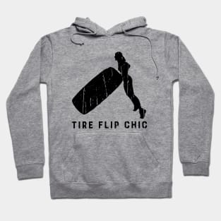 TIRE FLIP CHIC Hoodie